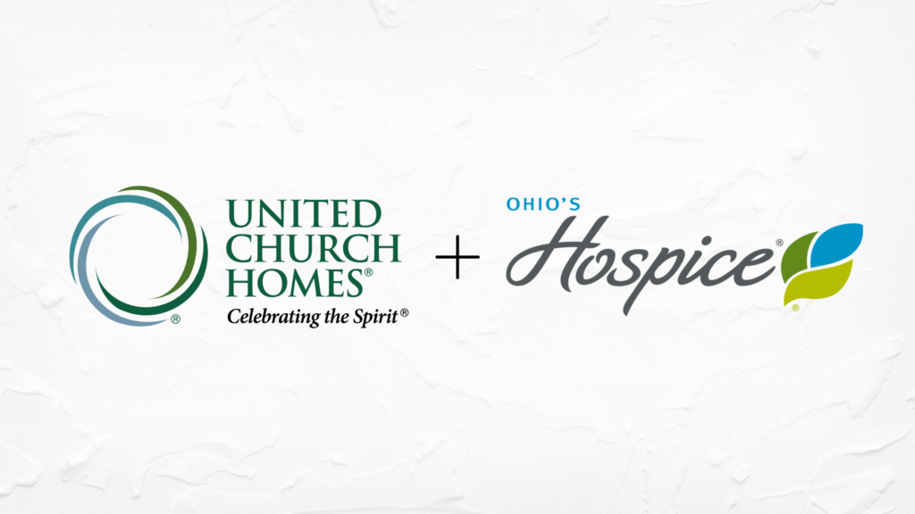 United Church Homes and Ohio's Hospice form Strategic Alliance