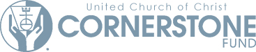 Invest in the United Church of Christ Cornerstone Fund at cornerstonefund.org